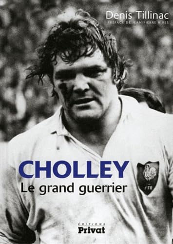 CHOLLEY LE GRAND GUERRIER 9782708928275