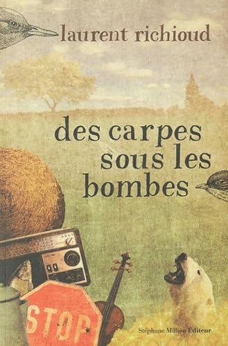 DES CARPES SOUS LES BOMBES 9782917702284