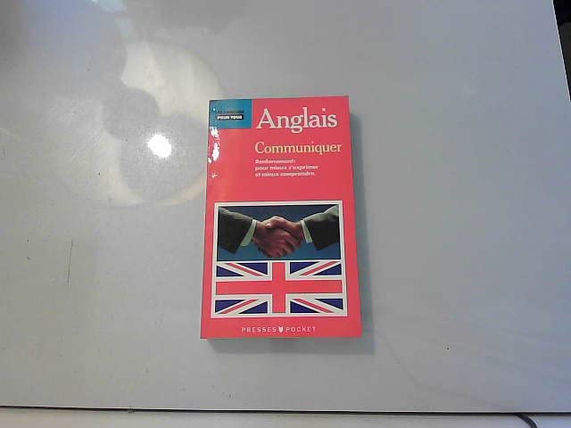 Anglais Communiquer pour mieux s'exprimer et mieux comprendre 9782266021364