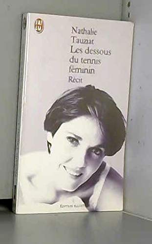 Les dessous du tennis féminin 9782290312193