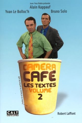 Caméra Café: Tome 2, Les textes 9782221104798