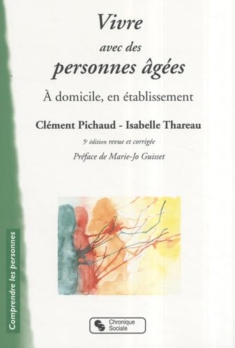 VIVRE AVEC DES PERSONNES AGEES 5E EDITION 9782850086762