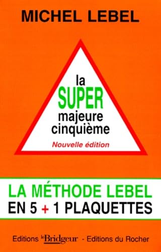 La Super Majeure Cinquieme. La Methode Lebel En 5 + 1 Plaquettes 9782268018744