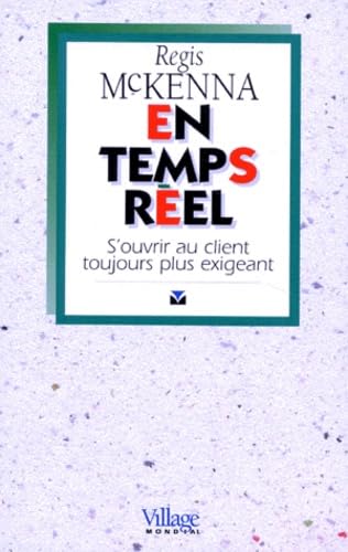 En temps réel, s'ouvrir au client toujours plus exigeant 9782842110321