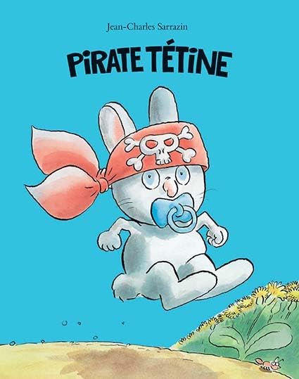 Pirate tétine 9782211216753