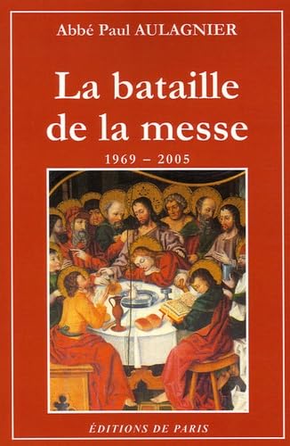 La bataille de la messe 9782851621726
