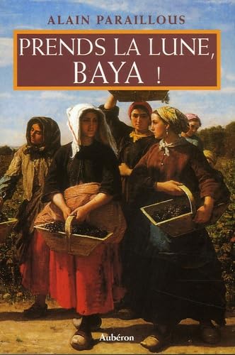 Prends la lune, Baya ! 9782844980793