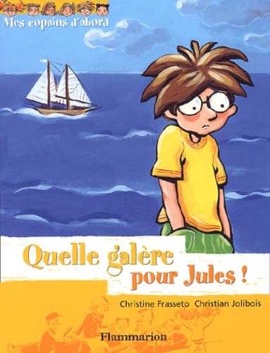 Quelle galère pour Jules ! 9782081606517