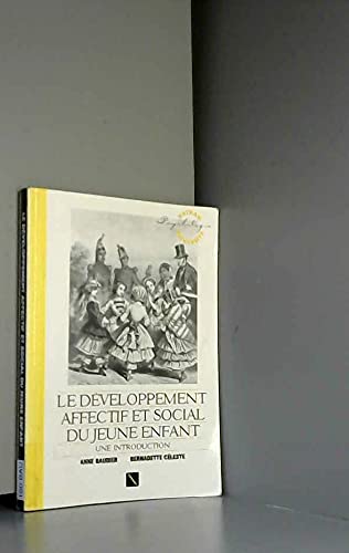 Le Développement affectif et social du jeune enfant: Une introduction 9782091903118