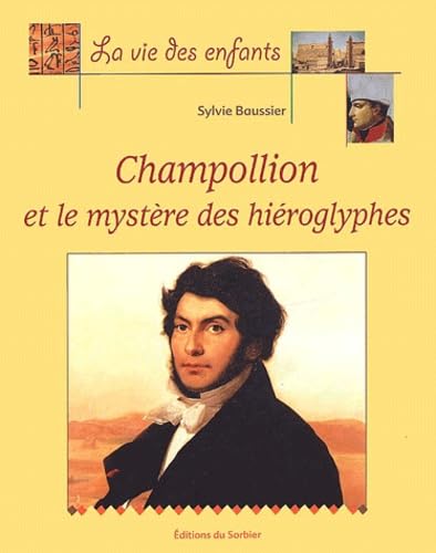 Champollion et le Mystère des hiéroglyphes 9782732037486