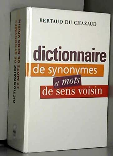 Dictionnaire de synonymes et mots de sens voisin 9782702882740