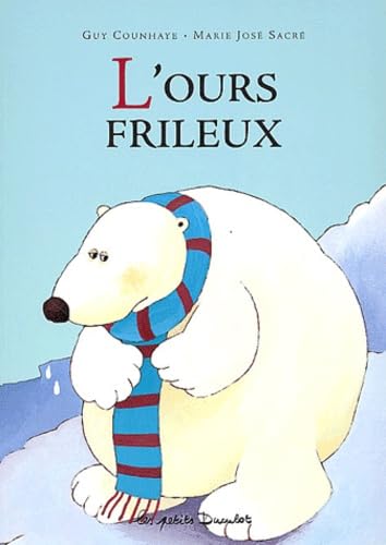 L'ours frileux 9782203525092