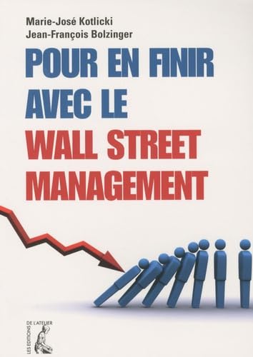 Pour en finir avec le Wall Street management 9782708240995