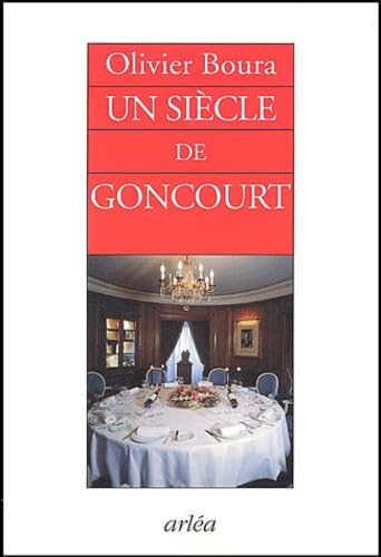 Un siècle de Goncourt 9782869596337