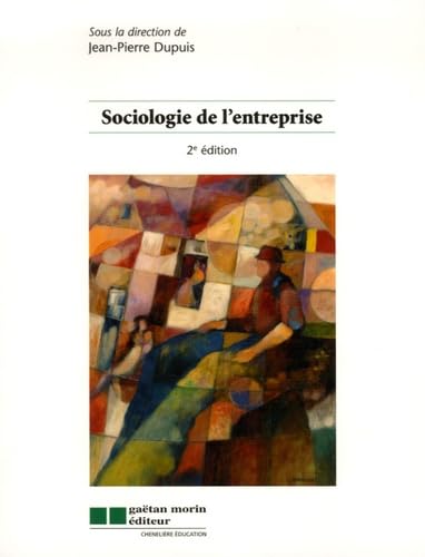 Sociologie de l'entreprise 9782891059558