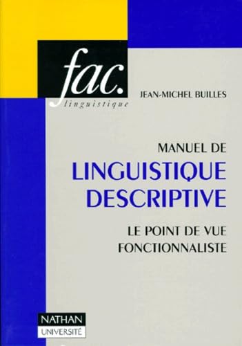 Manuel de linguistique descriptive: Le point de vue fonctionnaliste 9782091908229