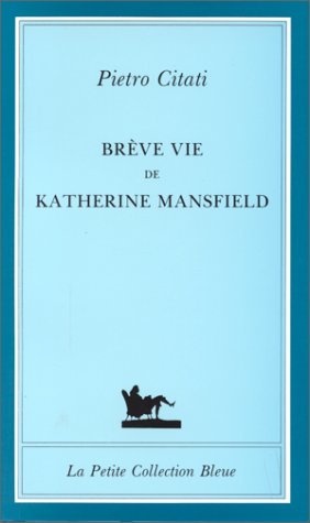 Brève vie de Katherine Mansfield 9782876532243