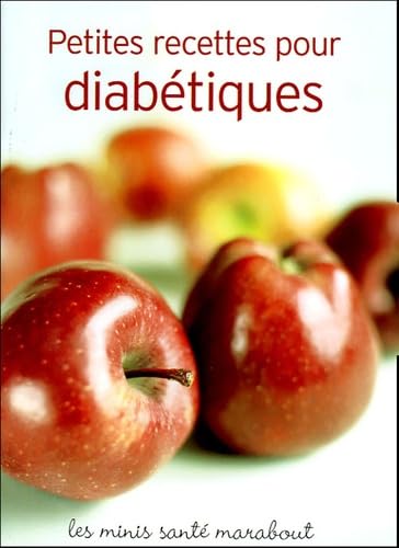 Petites recettes pour diabétiques 9782501044547