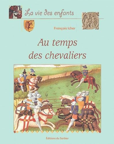 Au temps des chevaliers 9782732037714