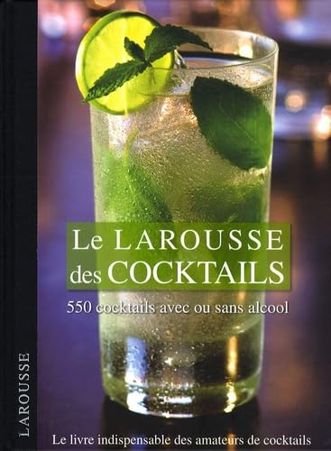 Larousse des cocktails 9782035841414