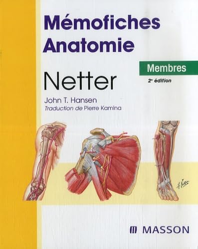 Mémofiches Anatomie Netter: Membres 9782294084164