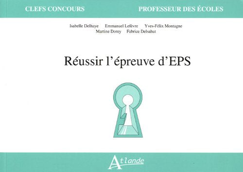 Réussir l'épreuve d'EPS 9782350301914