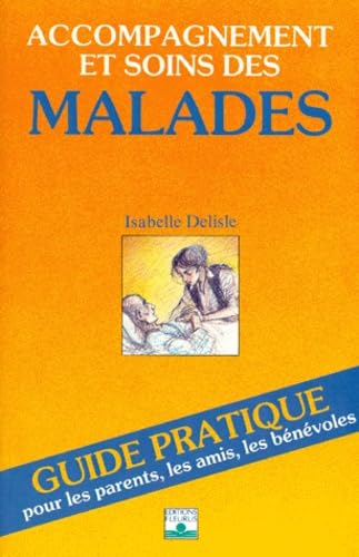 Accompagnement et soins des malades 9782215018445