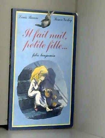 Il fait nuit, petite fille 9782070391400