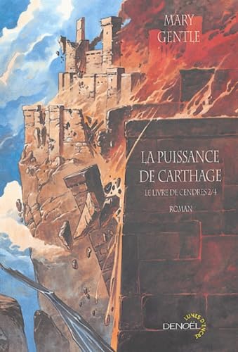 Le Livre de Cendres, tome 2 : La Puissance de Carthage 9782207255087