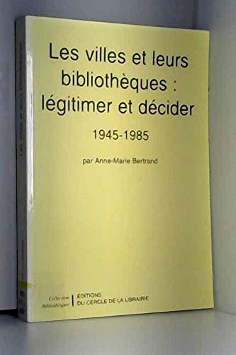 Les villes et leurs bibliothèques 9782765407454