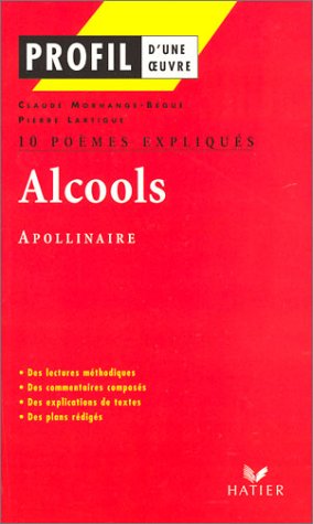 Alcools : 10 poèmes expliqués 9782218741371