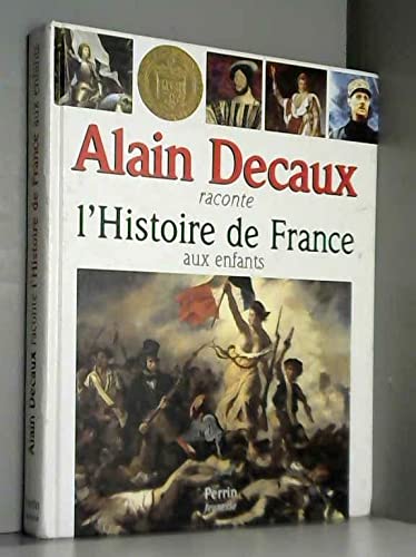 Alain Decaux raconte l'Histoire de France aux enfants 9782262013585