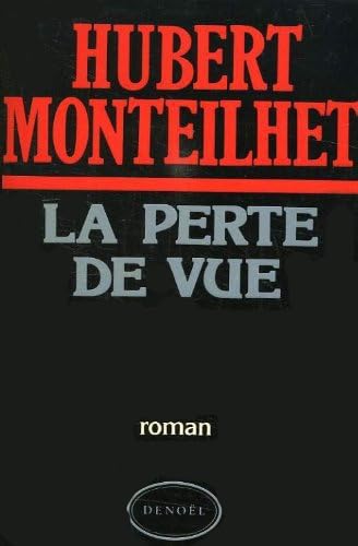 La perte de vue 9782207230916