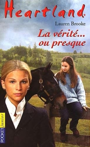 Heartland, tome 11 : La Vérité... ou presque 9782266121323