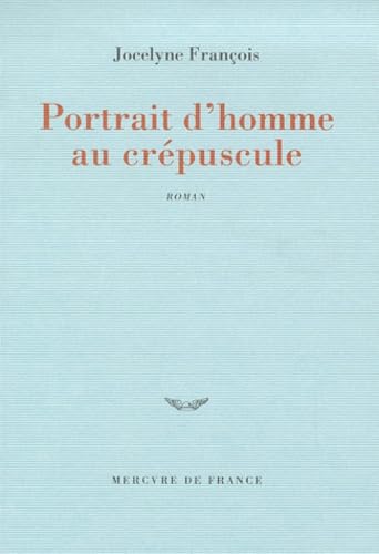 Portrait d'homme au crépuscule 9782715222670