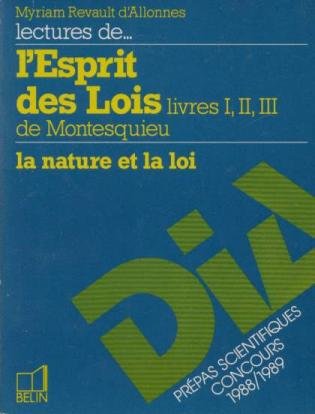 Lectures de "L'Esprit des lois", livres I, II, III de Montesquieu: La nature et la loi 9782701111001