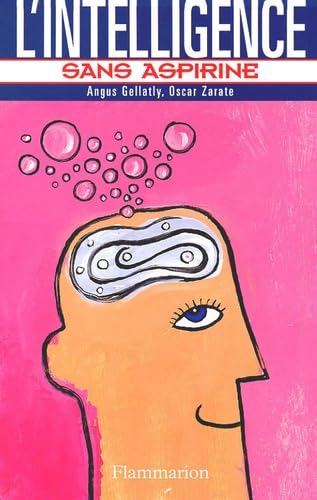L'Intelligence sans aspirine 9782080680297