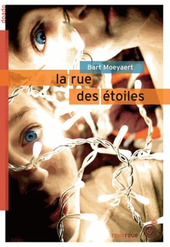 La rue des étoiles 9782812604522