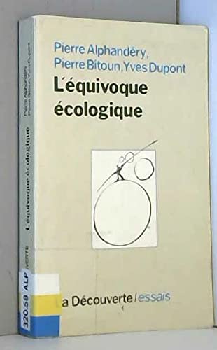 L'équivoque écologique 9782707120007