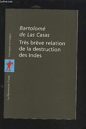 Très brève relation de la destruction des Indes 9782707125743