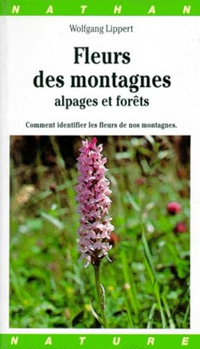 Miniguide tout terrain - Fleurs des montagnes - Alpages et forêts 9782092783030
