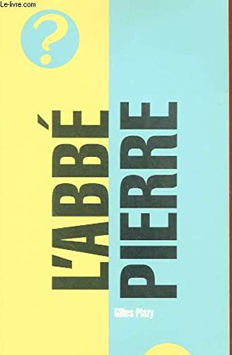 L'abbé Pierre: L'insurgé de Dieu 9782012914568