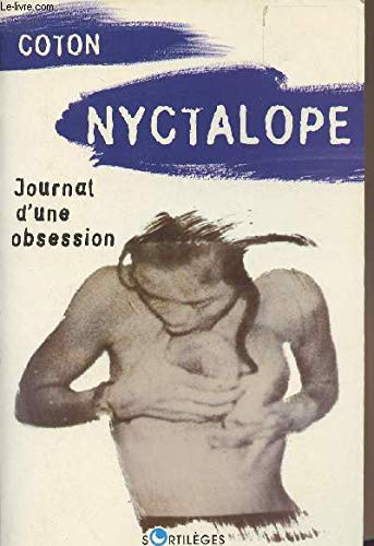 Nyctalope: Journal d'une obsession 9782251491073
