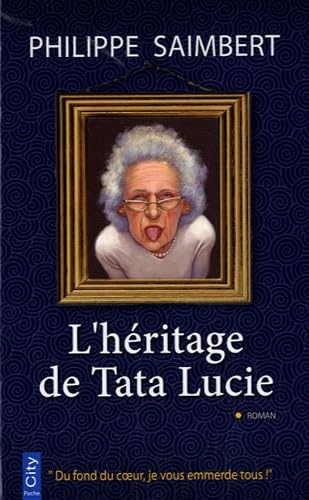 L'héritage de tata Lucie 9782824601922