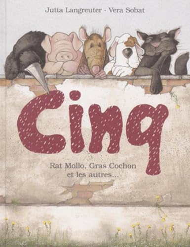 Cinq : Rat Mollo, Gras Cochon et les autres... 9782842500603