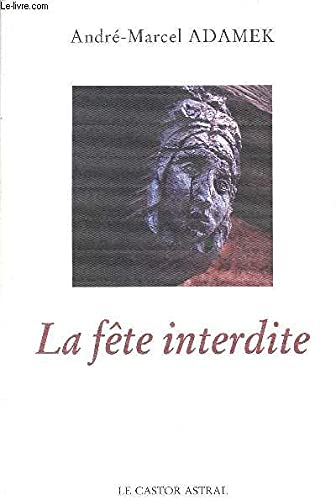 La Fête interdite 9782859203054