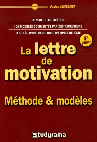 Lettre de motivation : Méthode et modèles 9782844728463
