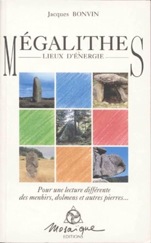 Mégalithes : Lieux d'énergie 9782909507071