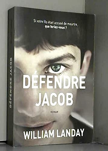 Défendre Jacob (Si votre fils était accusé de meurtre, que feriez-vous?) 9782286095611