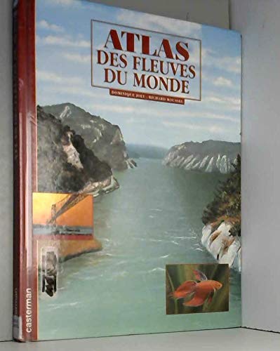 Atlas des fleuves du monde 9782203116412